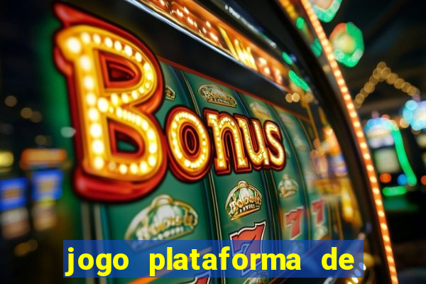 jogo plataforma de 3 reais